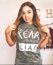 Load image into Gallery viewer, Fear Is A Liar Tee
